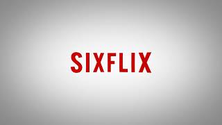 SIX FLIX INTRO