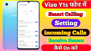 Vivo Y1s Smart Calling Setting | How To Smart Call Setting incoming Calls Sensor कैसे On करे Vivo y1