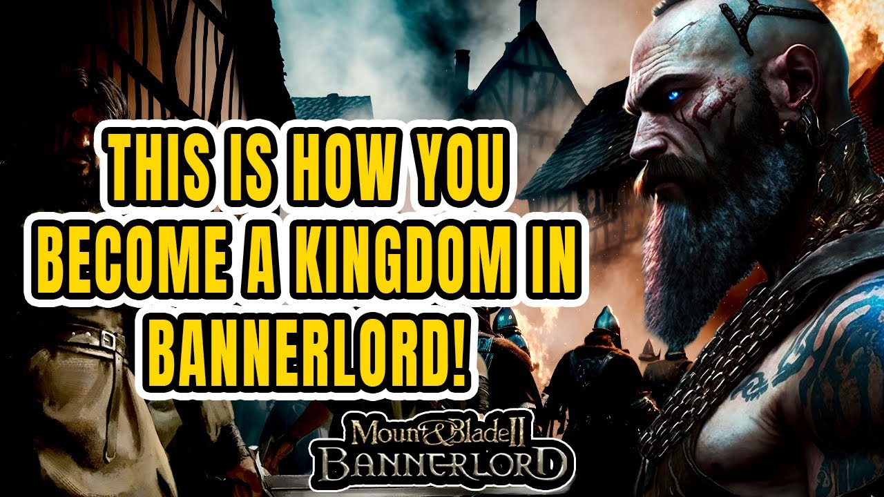 This is how you a kingdom in Bannerlord! The Bandits Episode 40