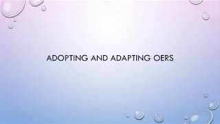 OER Bootcamp Video 1-4: OERs and How To Adopt Or Adapt
