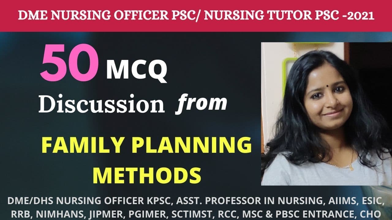 FAMILY PLANNING METHODS I  50 SURE SHOT MCQ DISCUSSION