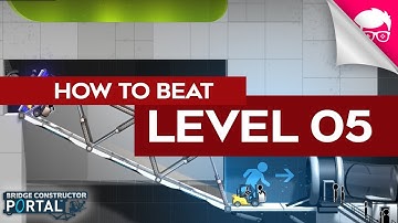 Level 05 Solution | Bridge Constructor Portal
