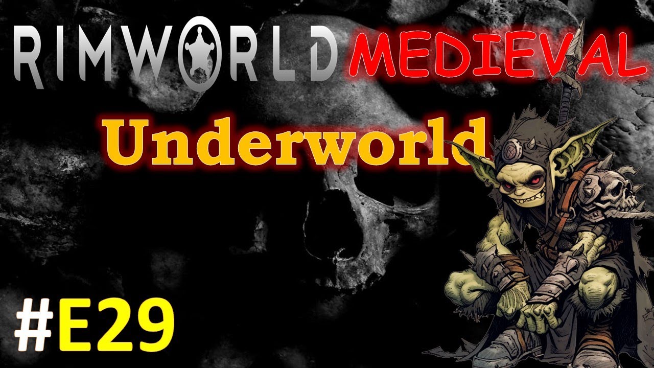 Rimworld Medieval: Underworld 