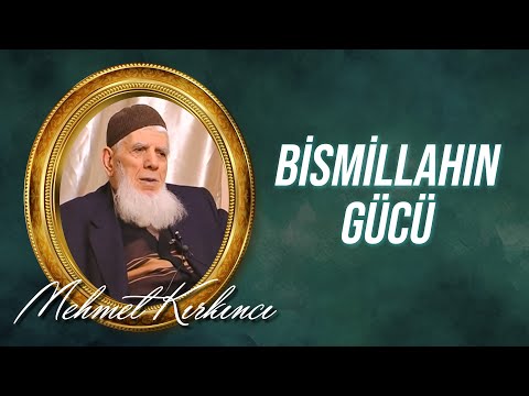 Mehmed Kırkıncı - Besmelenin Anlam Ve Önemi... 1. Söz