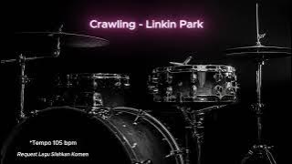 Crawling - Linkin Park (Drumless Song) with click