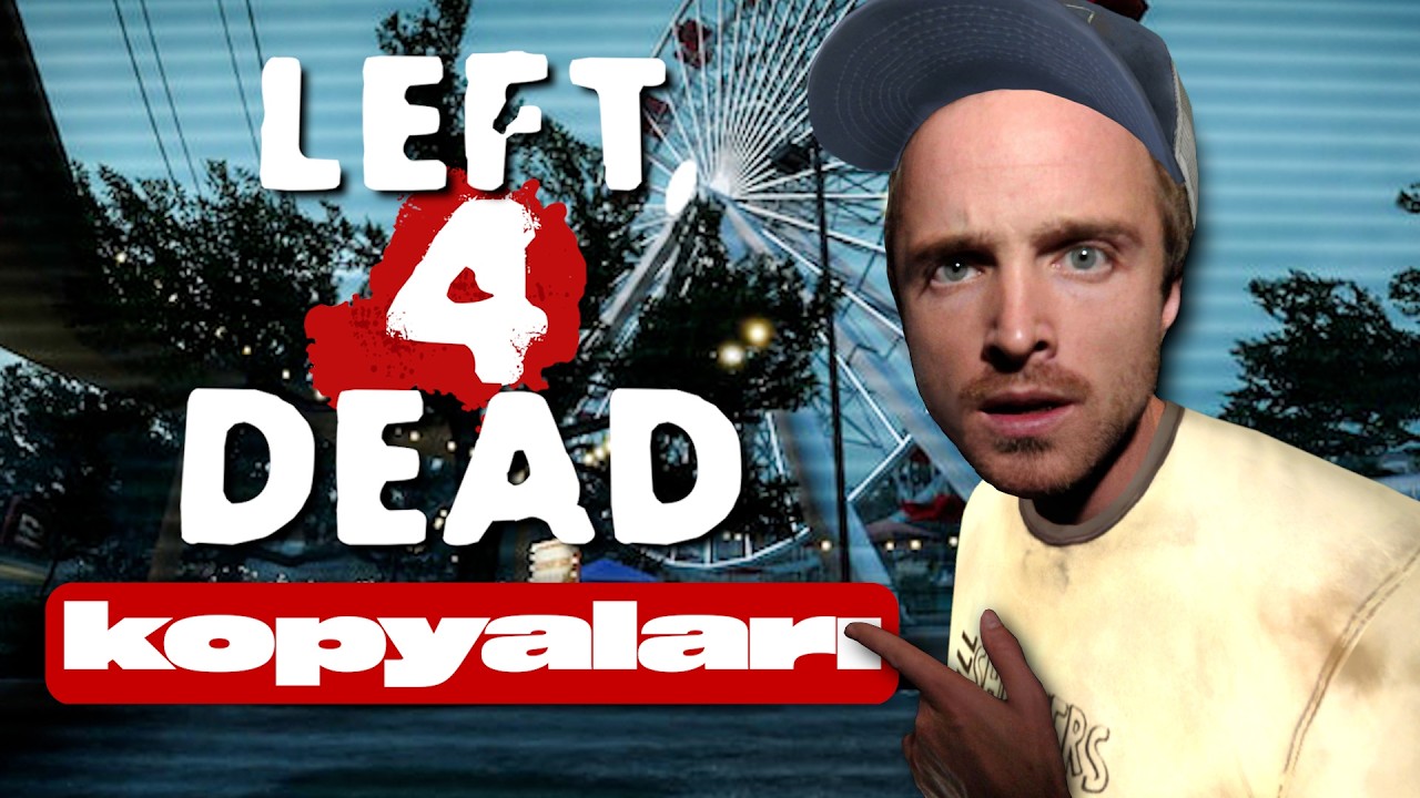 Left 4 Dead Kopyaları