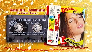 Doruktaki Ezgiler 1 - Yemin Ettim (Enstrümantal) www.eskikasetler.com