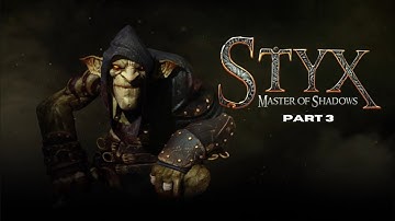 Master Key - Styx: Master of Shadows (2014) - Part 3