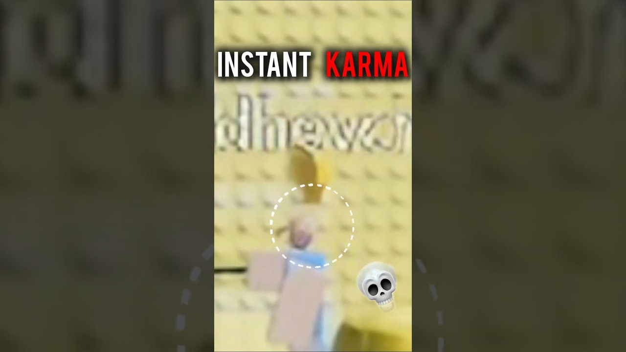 Roblox Instant Karma Moment Roblox Shorts YouTube 