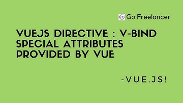 VueJs directive | v bind special attributes provided by Vue