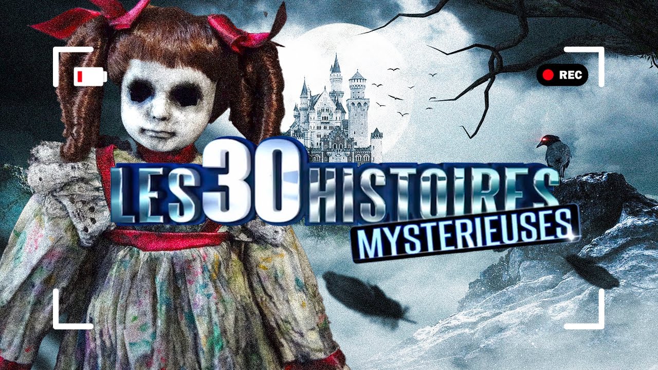 Les 30 histoires les plus mystérieuses - C'est effrayant !😱 | Halloween