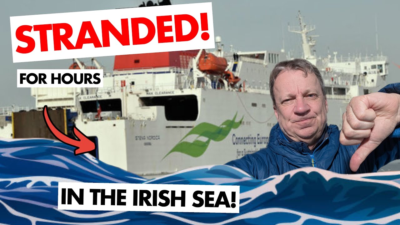 Bad Weather, Severe Delays!  My Unexpected 'Irish Sea Cruise' with Stena Line.