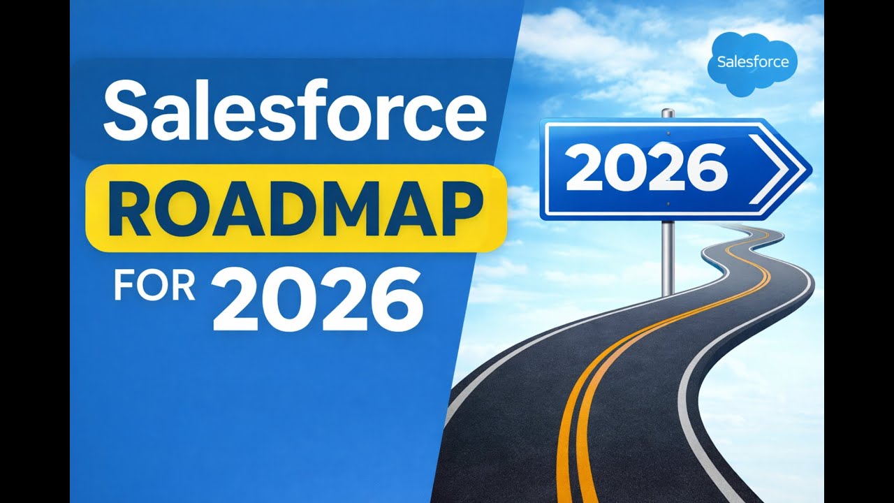 Salesforce Roadmap 2026 | Complete Career Guide for Admin & Developer