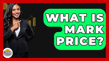 What Is Mark Price? - CryptoBasics360.com