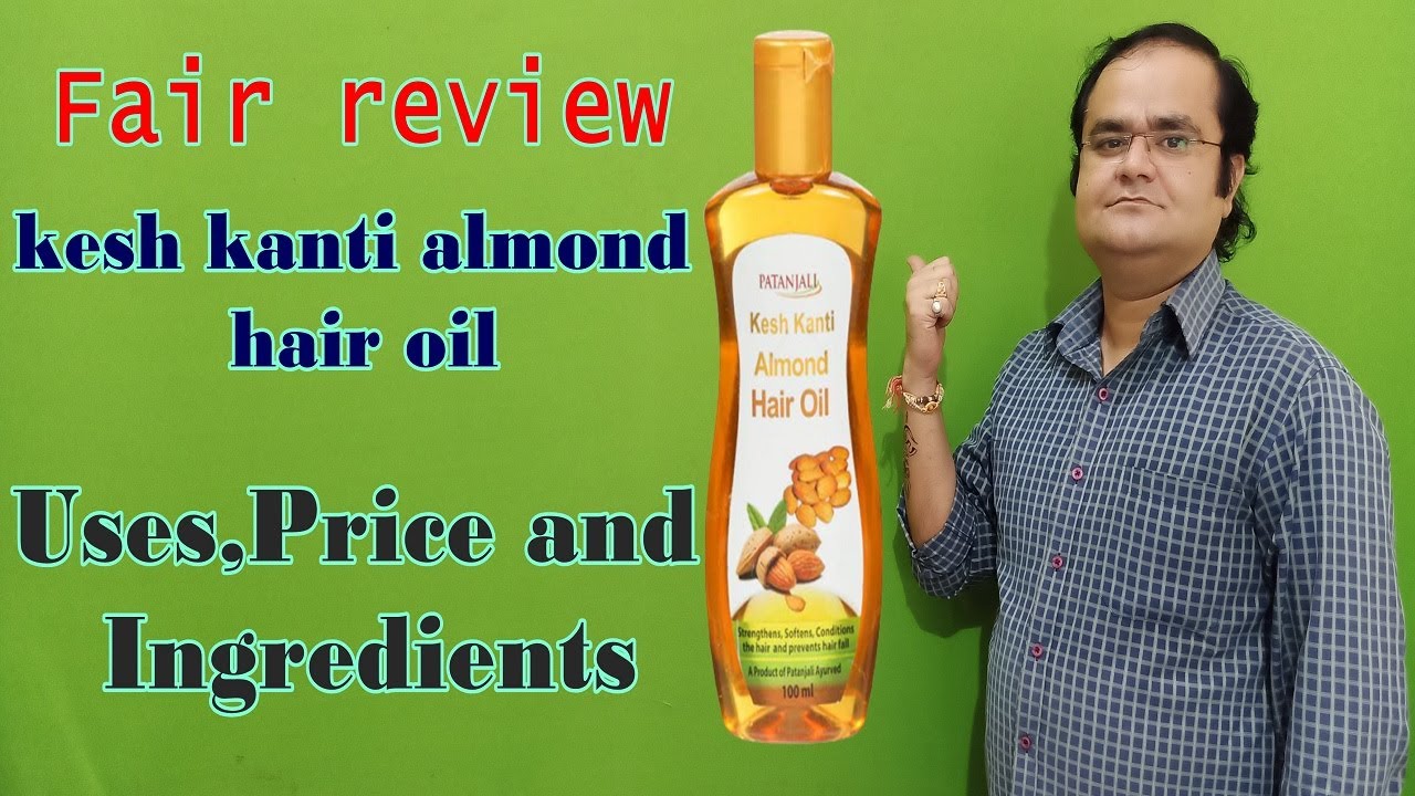patanjali kesh kanti almond hair oil | uses,sideeffects ,price of patanjali  kesh kanti hair oil hin - YouTube