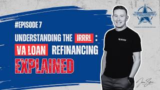 Understanding the IRRRL: VA Loan Refinancing Explained