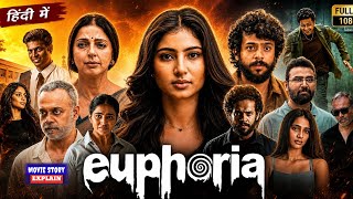 Euphoria Full Movie Hindi Dubbed | Bhumika Chawla, Sara Arjun, Vasudev Menon | Fact & Review