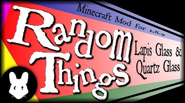 Minecraft mod Random Things: Lapis Glass & Quartz Glass Bit-by-Bit