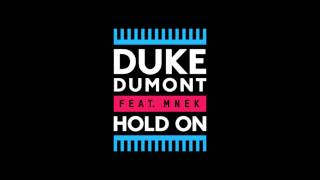 Video-Miniaturansicht von „Duke Dumont feat. MNEK - Hold On“