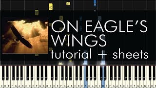 Michael Joncas - On Eagle's Wings - Piano Tutorial + Sheets