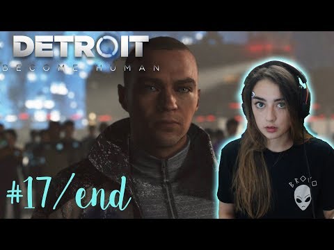 GOOD OR BAD ENDING?! - Detroit: Become Human Gameplay Walkthrough Finale - Part 17
