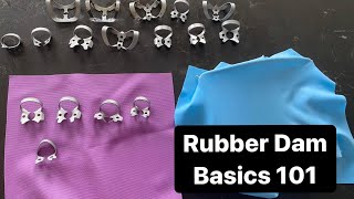 Rubber Dam Basics 101