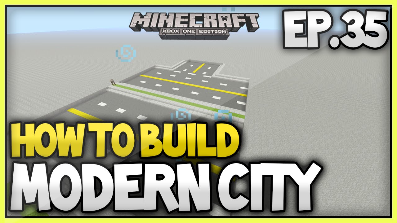 Minecraft Xbox - How To Build A Modern City (EP.35) - City Side - YouTube