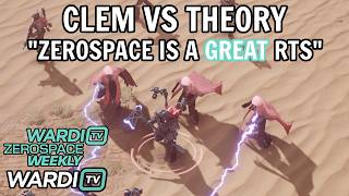 Clem vs Theory (PvL) - ZEROSPACE IS PEAK RTS GAMEPLAY! WardiTV ZeroSpace Weekly 3 [ZeroSpace] screenshot 3