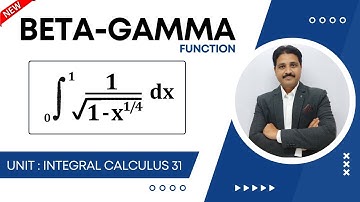 INTEGRAL CALCULUS BETA GAMMA FUNCTION LECTURE 31 | BETA GAMMA FUNCTION SOLVED PROBLEM IN HINDI