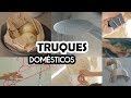 TRUQUES E DICAS QUE TODA (O) DONA (O) DE CASA PRECISA SABER! #7