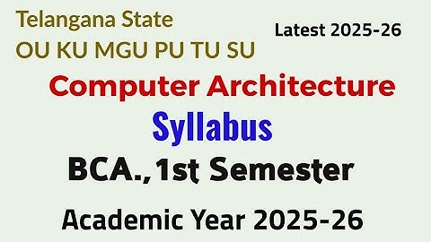 Computer Architecture | Syllabus 2025-26 | BCA 1st semester | OU KU MGU PU TU SU