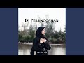 DJ Persinggahan Full Bass