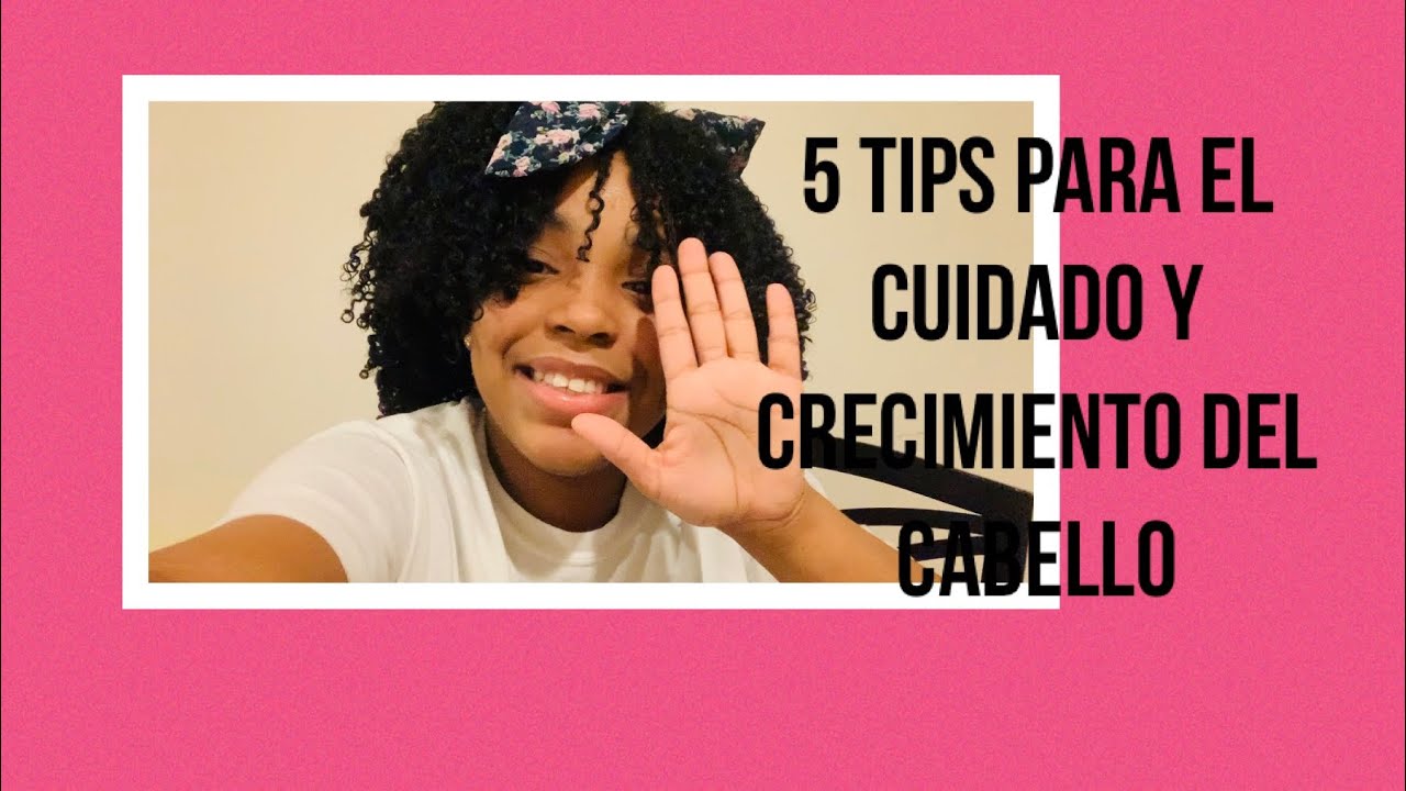 5 Tips muy importante para cuidar tu cabello YouTube