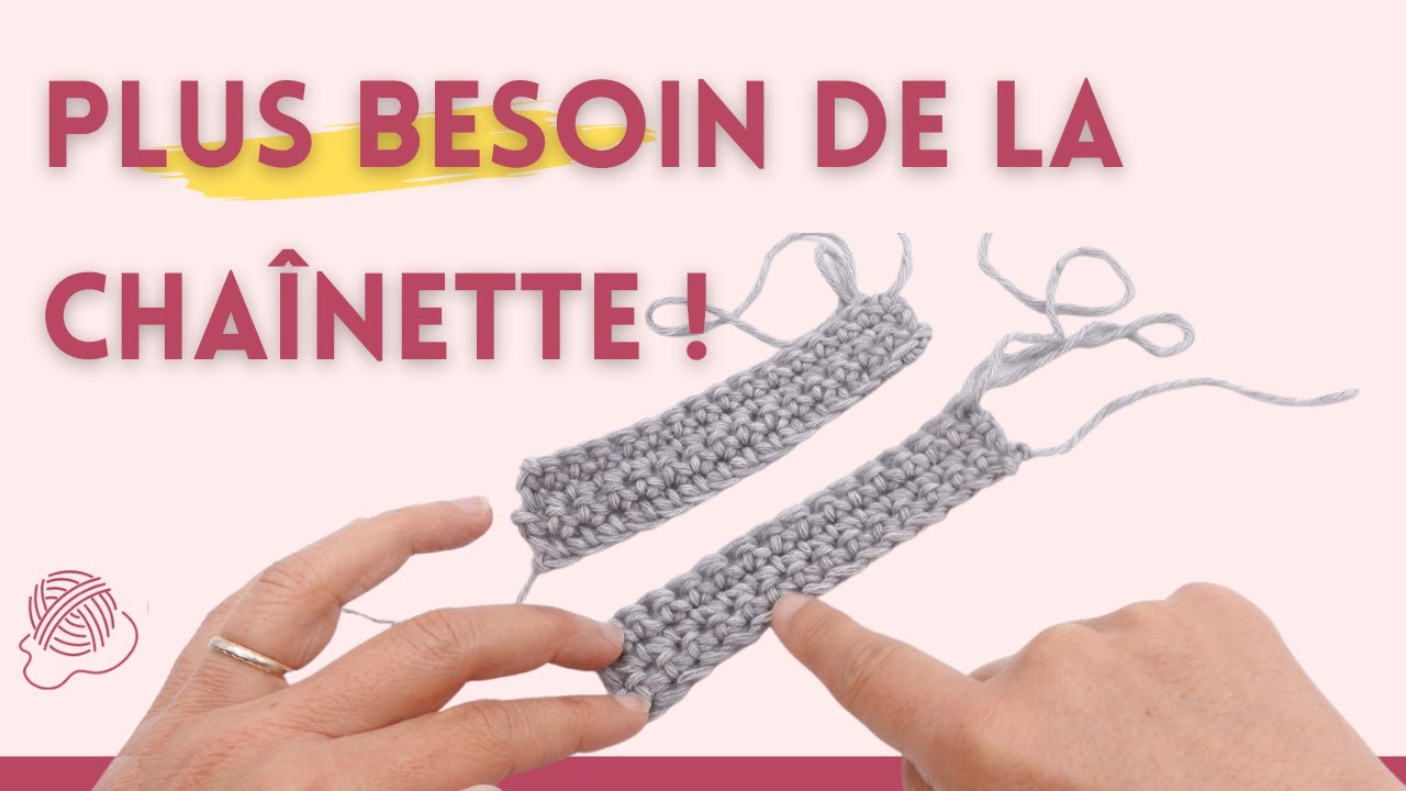 🥳 TUTO - Comment faire un rang de mailles serrées sans chainette ? Astuce crochet