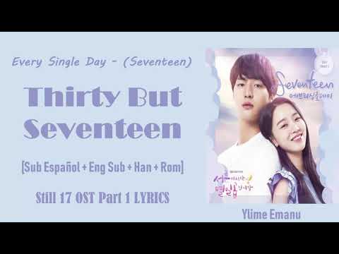 Seventeen EVERY SINGLE DAY lyrics [OST.THIRTY BUT SEVENTEEN ]