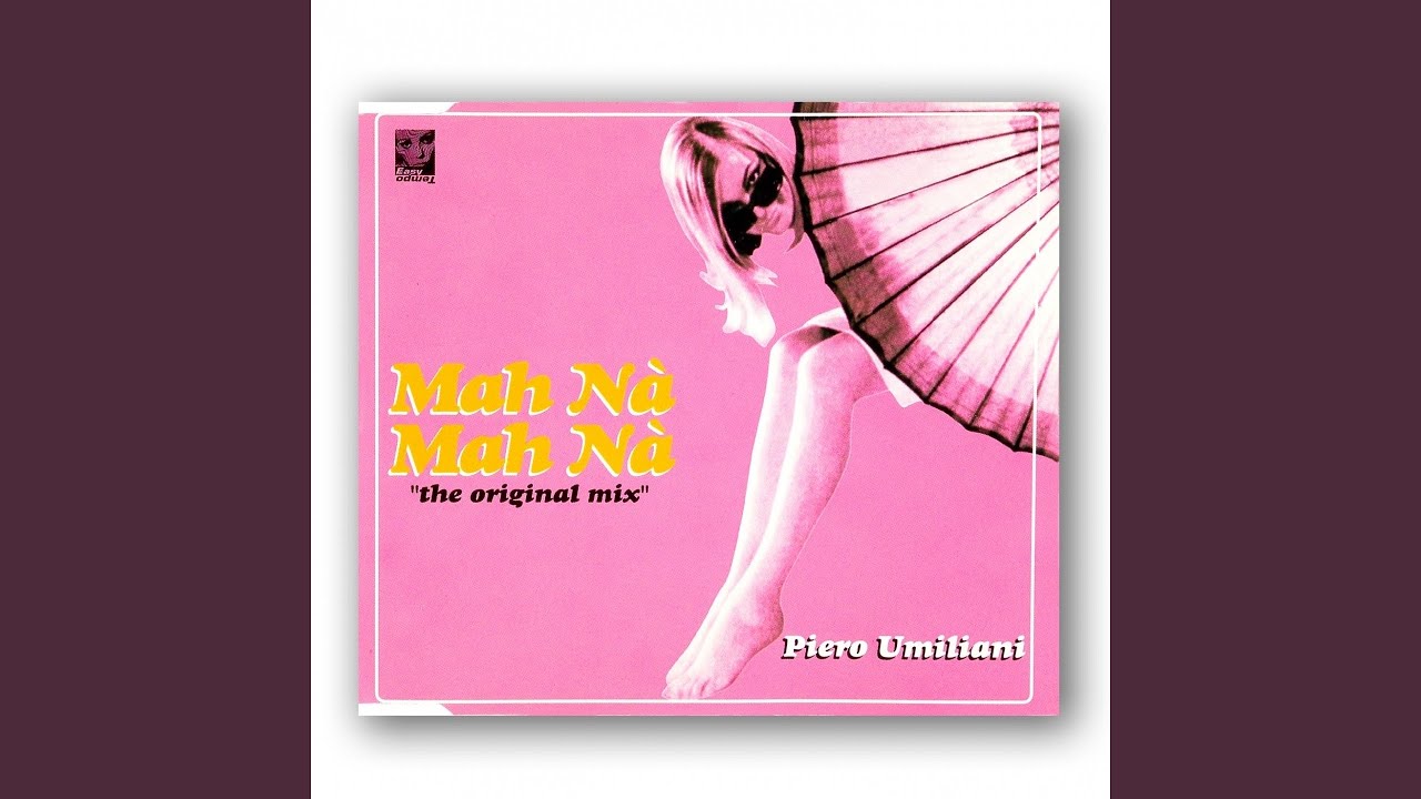 Mah na mah na (original 7' mix) Mah na mah na (original 7' mix)