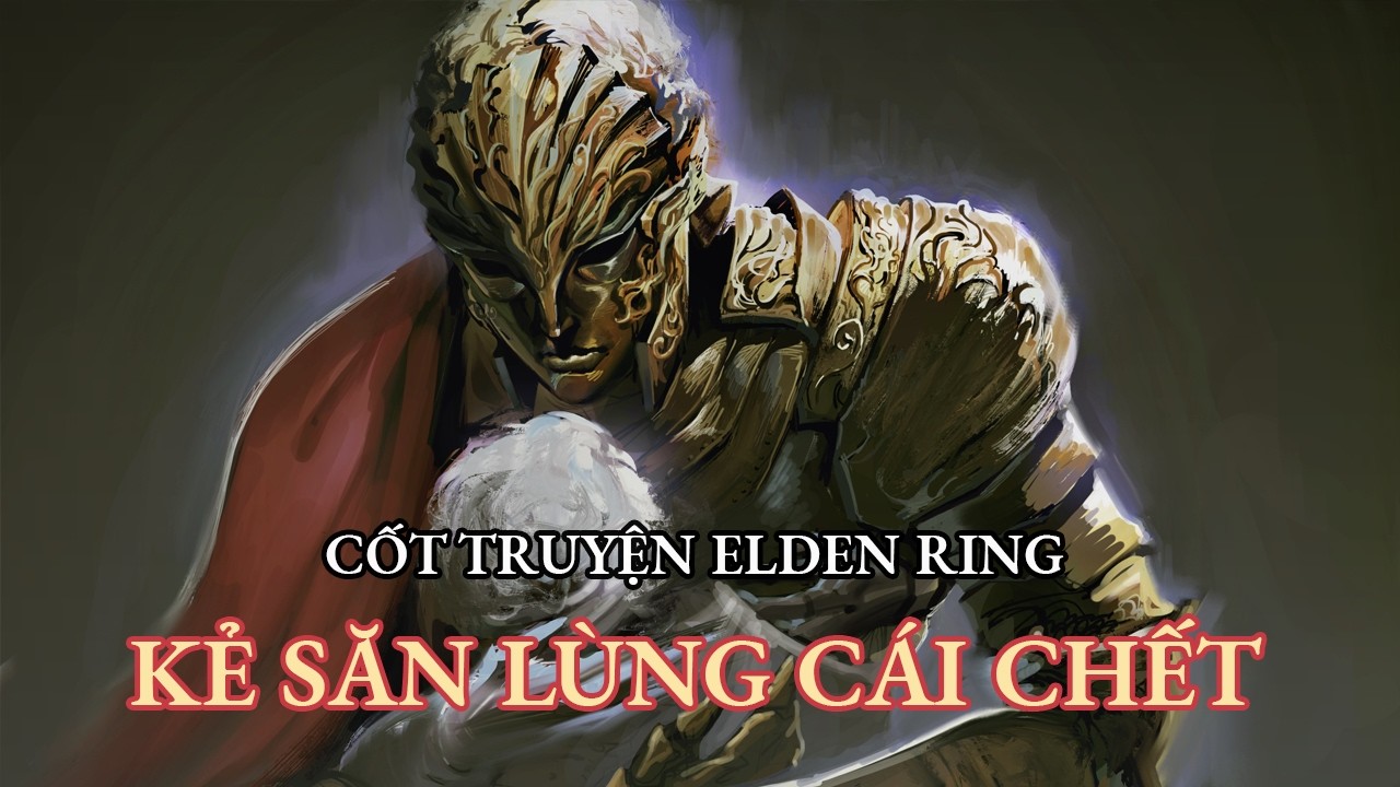 Cốt Truyện Elden Ring: Sự thật về D, và kỷ nguyên Age of the Duskborn