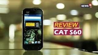 CAT S60 Review | The Military Grade Smartphone