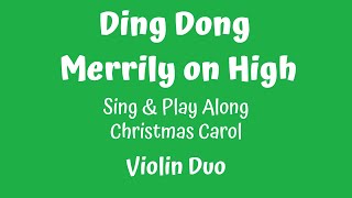 DING DONG MERRILY ON HIGH 🔔 — Violin Duet (with Sheet Music) | SING & PLAY ALONG
