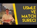 USMLE VE MATCH SÜRECİ