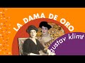 La Dama de Oro - Gustav Klimt
