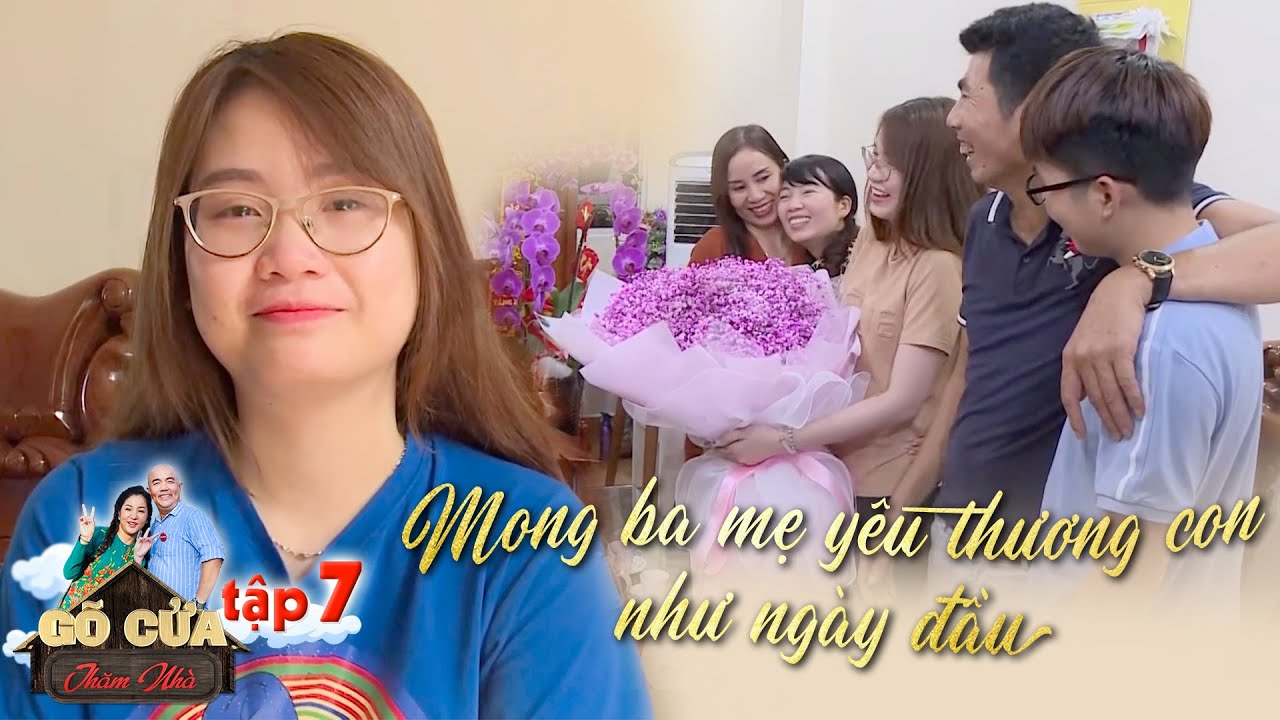 Gõ Cửa Thăm Nhà | Tập 7: Thanh Trần hối hận làm ba má... - youtube
