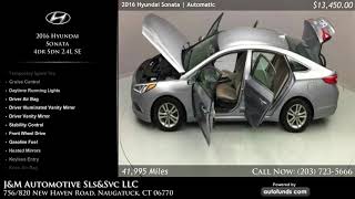 Used 2016 Hyundai Sonata | J&M Automotive Sls&Svc LLC, Naugatuck, CT - SOLD