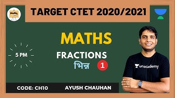 Fractions - भिन्न - Class 1  | Target CTET 2020/2021 | Ayush Chauhan