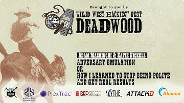 Adversary Emulation or How I Learned to Stop Being Polite and Get Real Results | Adam & Katie