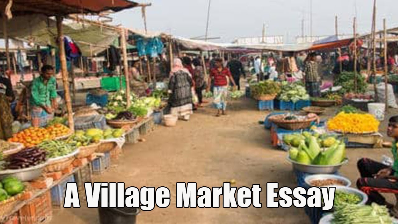 a village market essay