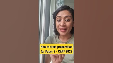 How to Start preparation  for Paper 2 - CAPF 2022 | Divya ma