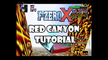 F-Zero X Tutorial - Red Canyon