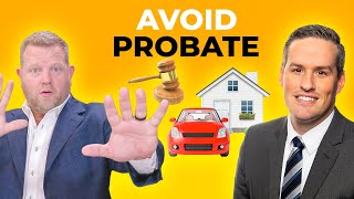How To Avoid PROBATE And Protect Your Estate With Trusts