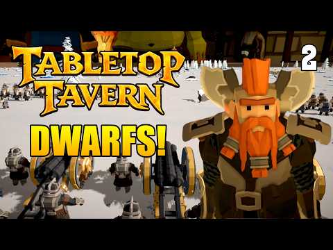 Dwarf Cannons Are Insane! - Dwarfs #2 - Tabletop Tavern